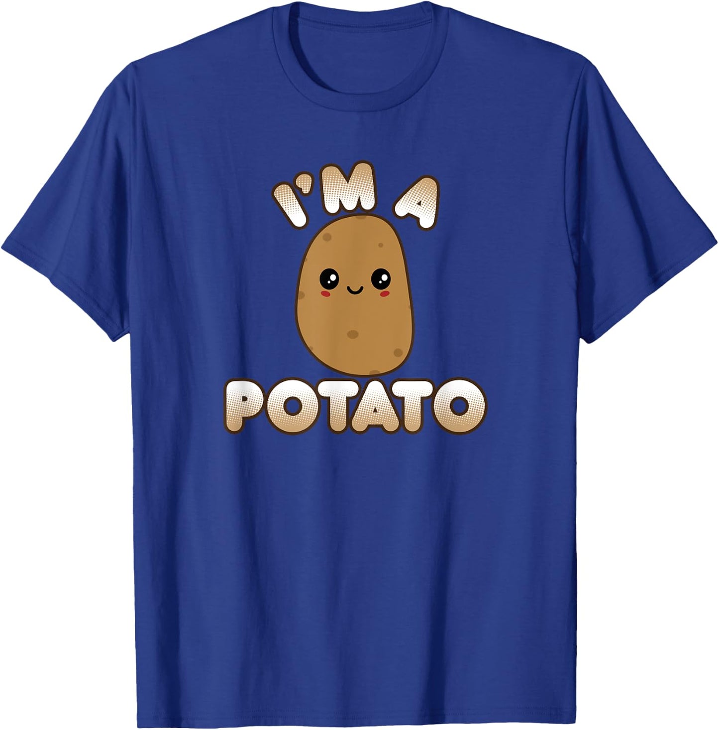 Funny Potato Costume Cute Kawaii Style Smiling I'm A Potato T-Shirt - T-Shirt | Royal