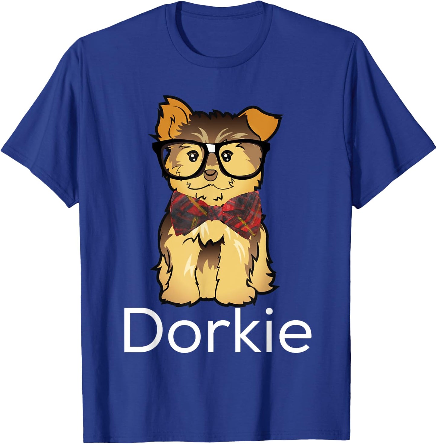 Dorkie Funny Dorky Yorkie Dog T-Shirt - T-Shirt | Royal