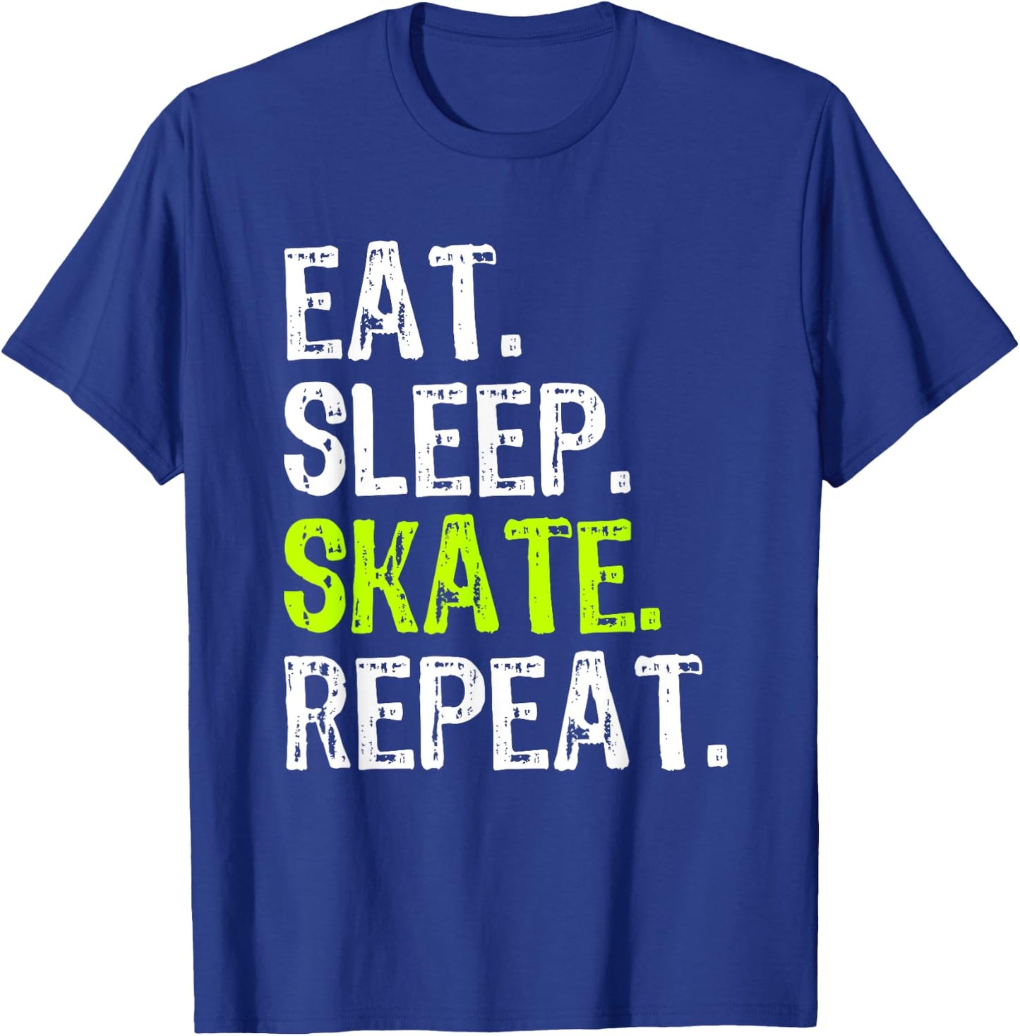 Eat Sleep Skate Repeat Skating Skater Ice Roller Funny T-Shirt - T-Shirt | Royal