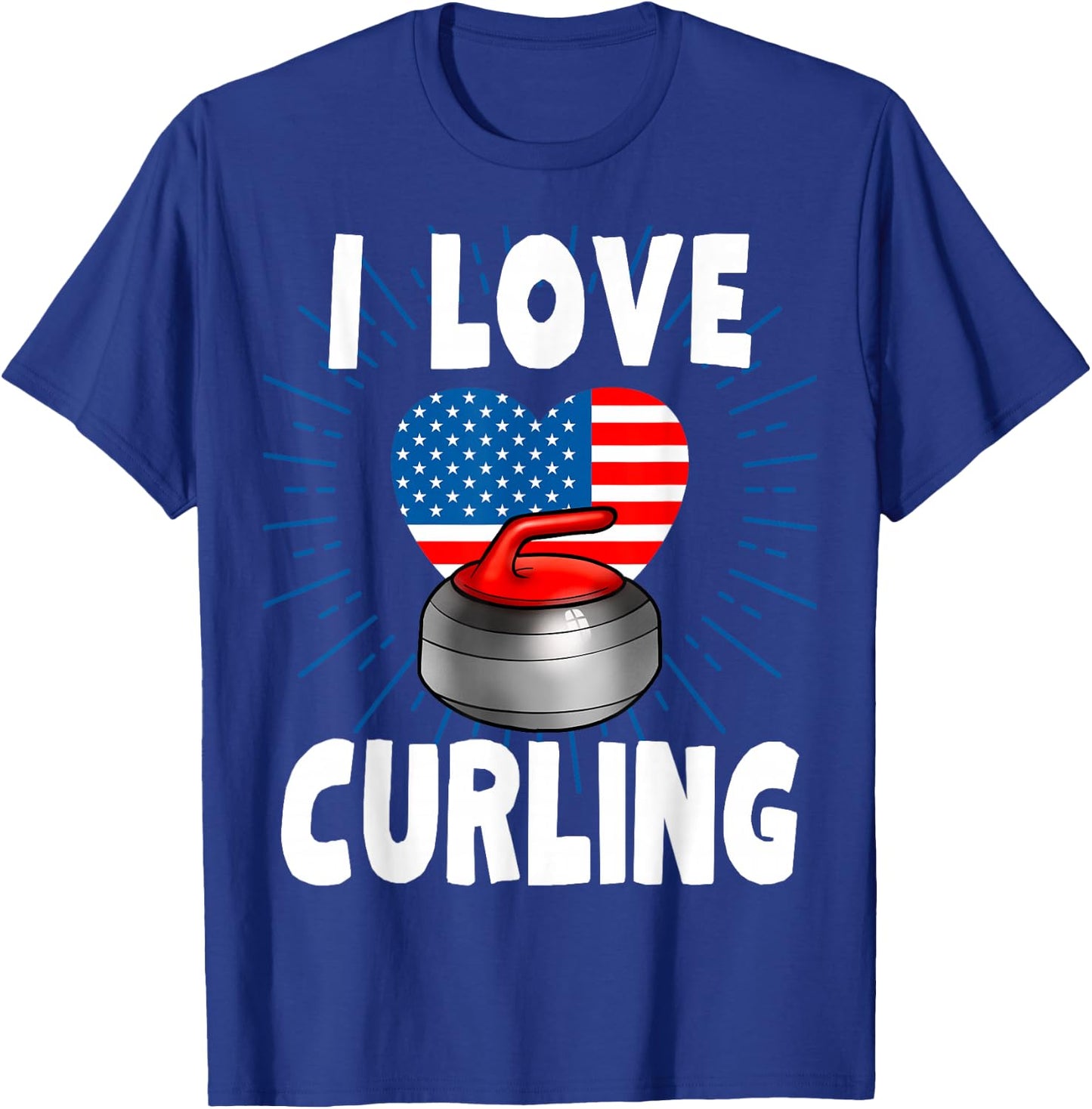 I Love Curling USA Flag 4th of July Winter Sports Man Woman T-Shirt - T-Shirt | Royal