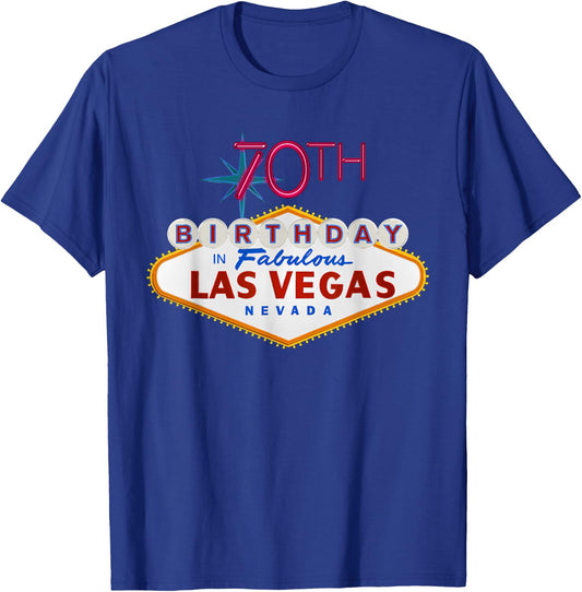 70th Birthday in Las Vegas Classic Sign Gift T Shirt T-Shirt - T-Shirt | Royal