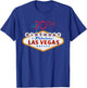 70th Birthday in Las Vegas Classic Sign Gift T Shirt T-Shirt - T-Shirt | Royal