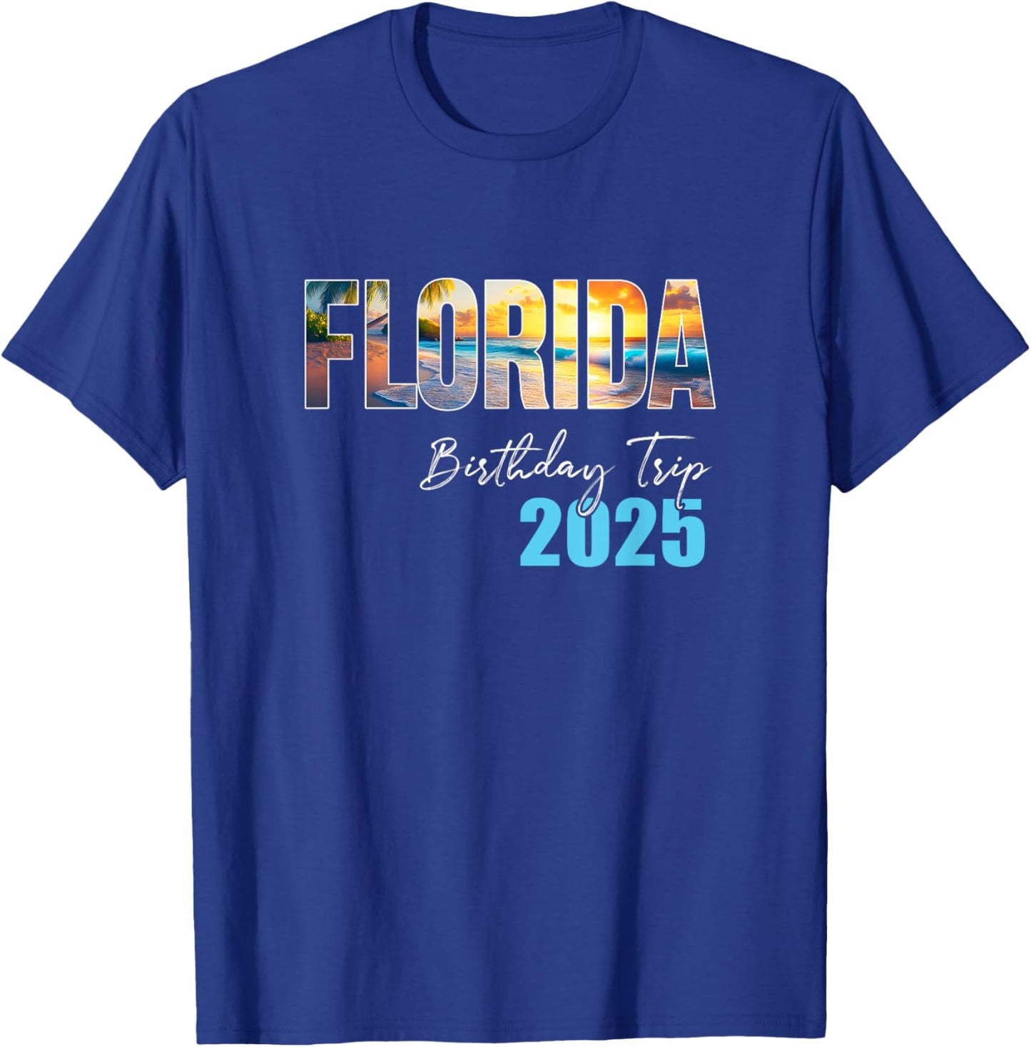 Florida Birthday Trip 2025 Vacation Party Crew Cruise T-Shirt - T-Shirt | Royal