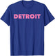 DETROIT PINK Shirt, Motor City Michigan T-Shirt - T-Shirt | Royal