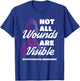 Diverticulitis Awareness Not All Wounds Are Visible T-Shirt - T-Shirt | Royal