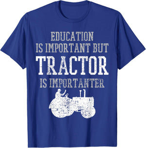 Tractors Education Is Important Funny Truck Farmer Gift T-Shirt - T-Shirt | Royal