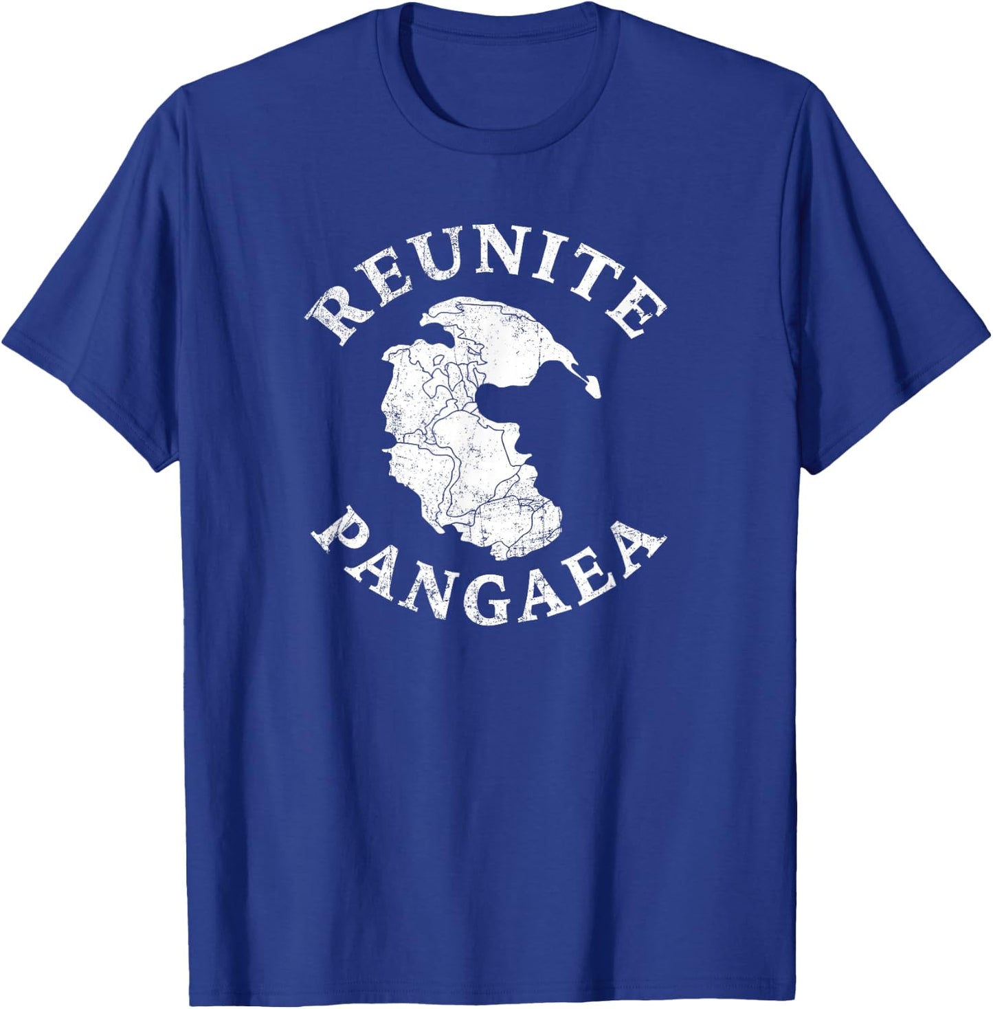 REUNITE PANGAEA Pangea Map Funny Peace Protest Retro T-Shirt - T-Shirt | Royal