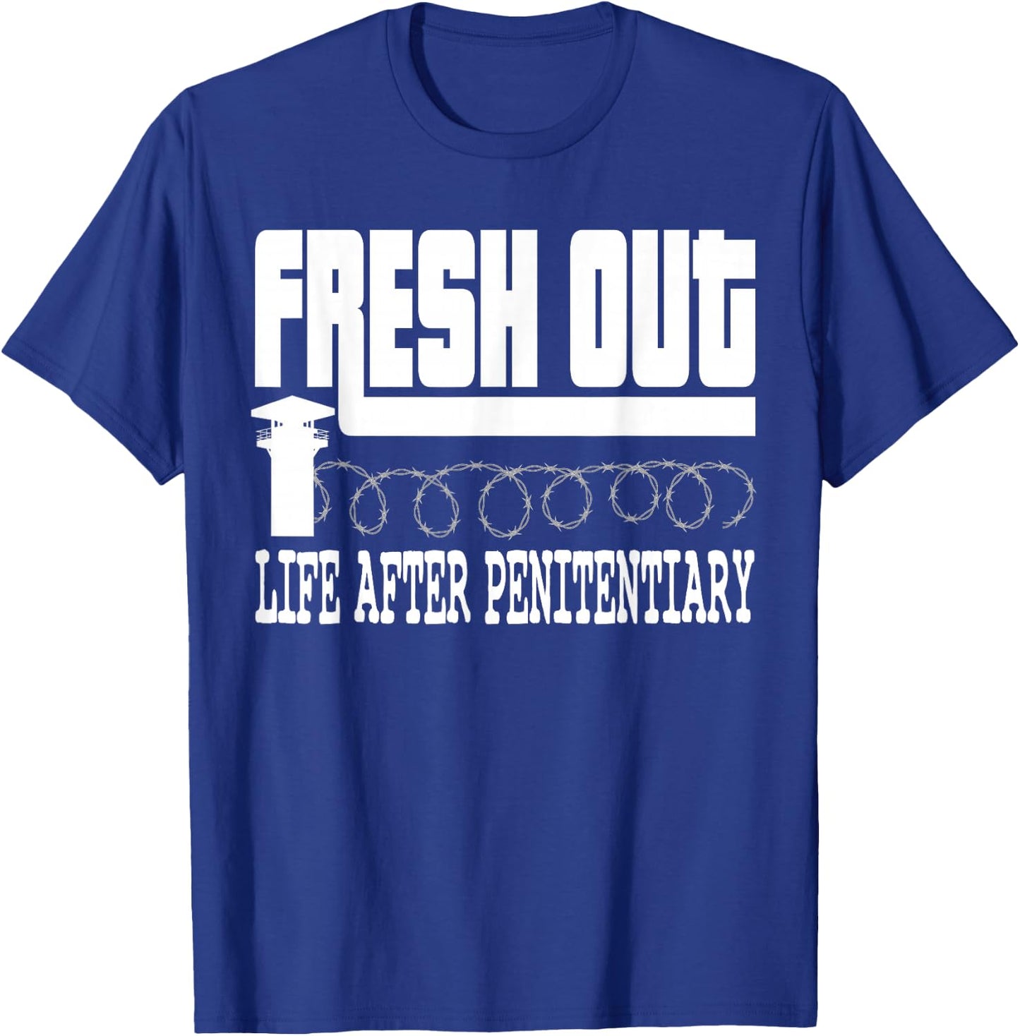 Funny Fresh Out Life After Penitentiary Alcatraz Jail Gift T-Shirt - T-Shirt | Royal