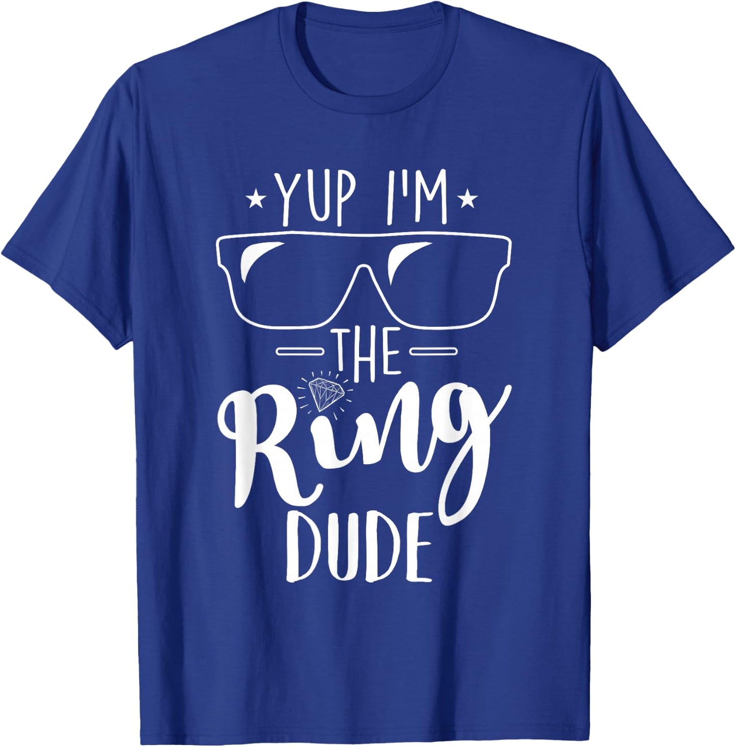 Yup I'm The Ring Dude Funny Ring Bearer Wedding Gift Small T-Shirt - T-Shirt | Royal