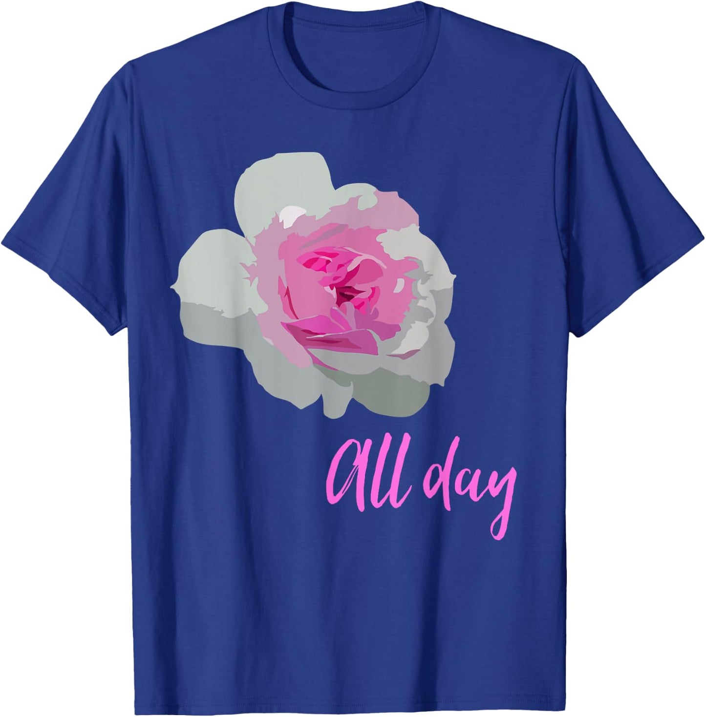 Rose All Day - Cute Wine T-Shirt - T-Shirt | Royal