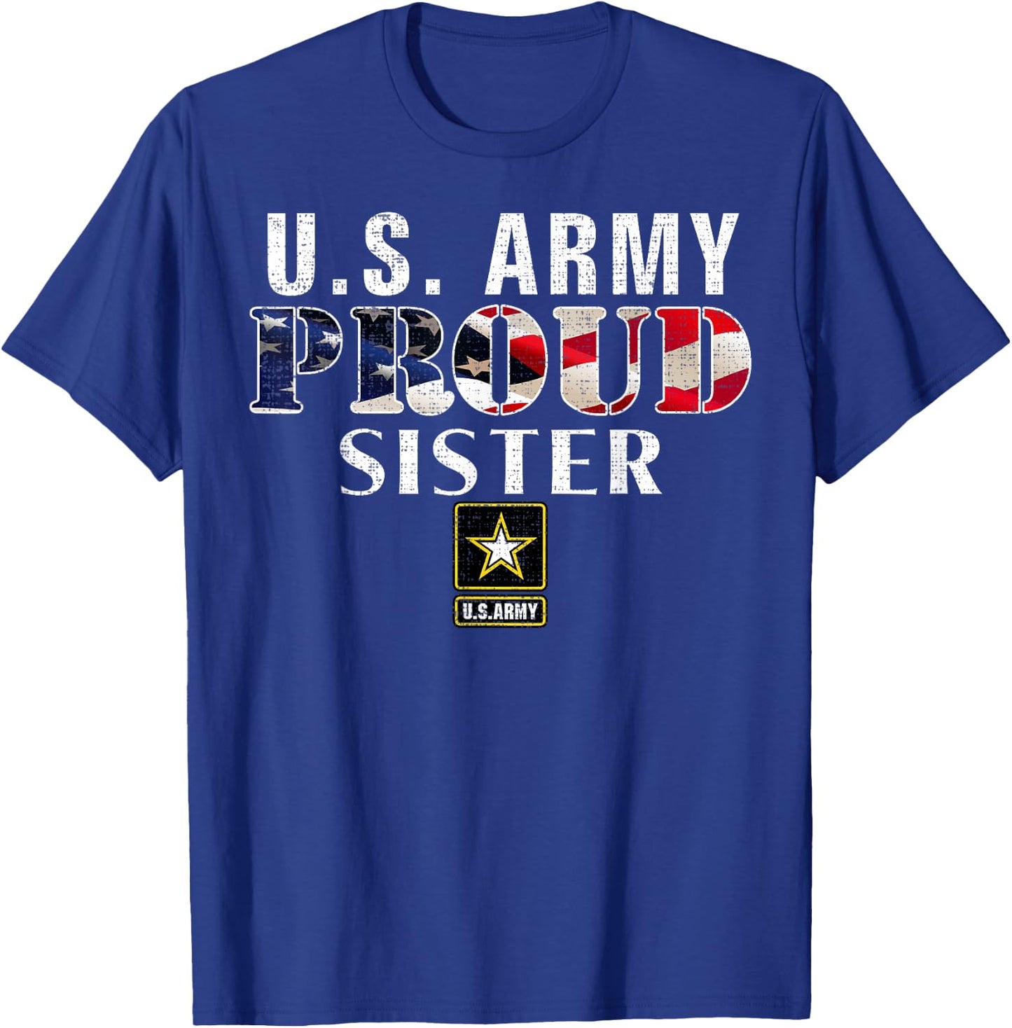 US Proud Army Sister With American Flag Military For Veteran T-Shirt - T-Shirt | Royal