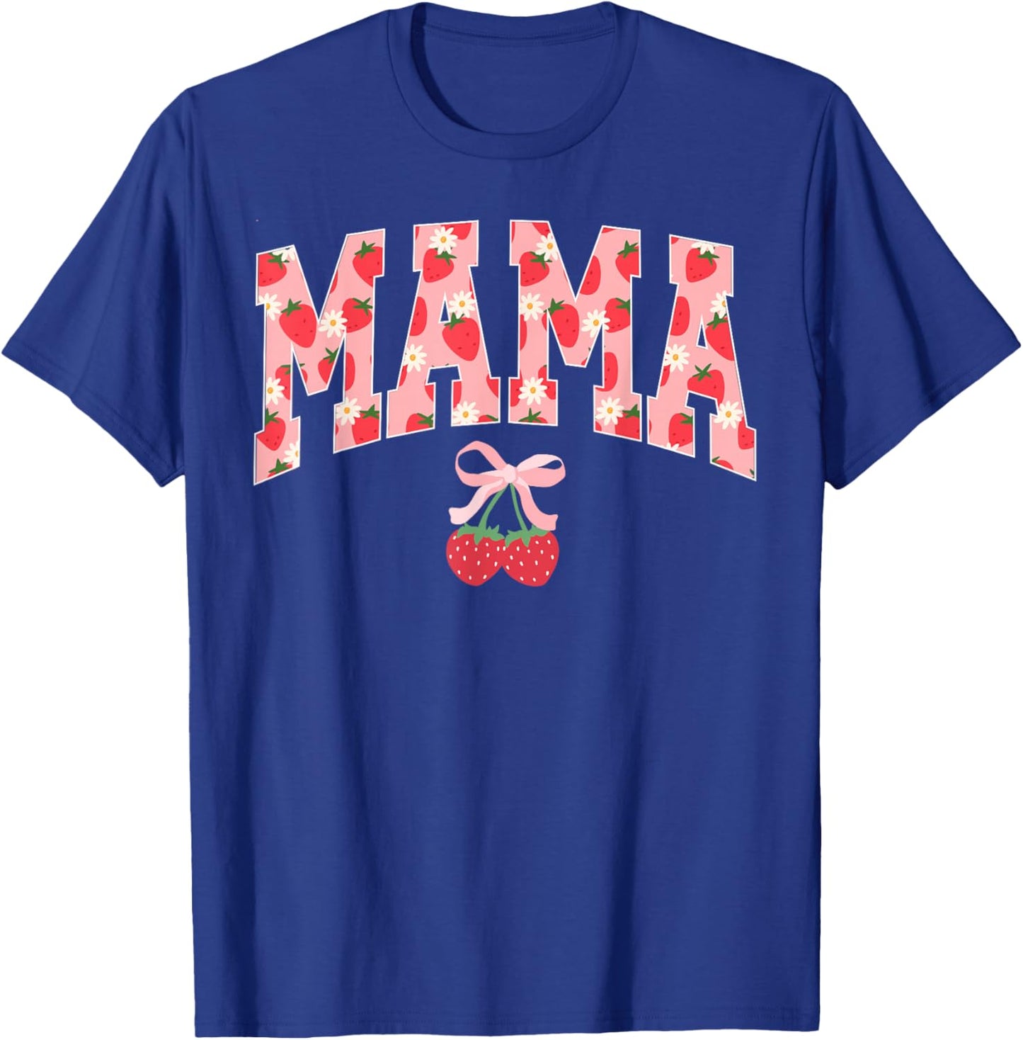 Mama Strawberry Birthday T-Shirt - T-Shirt | Royal