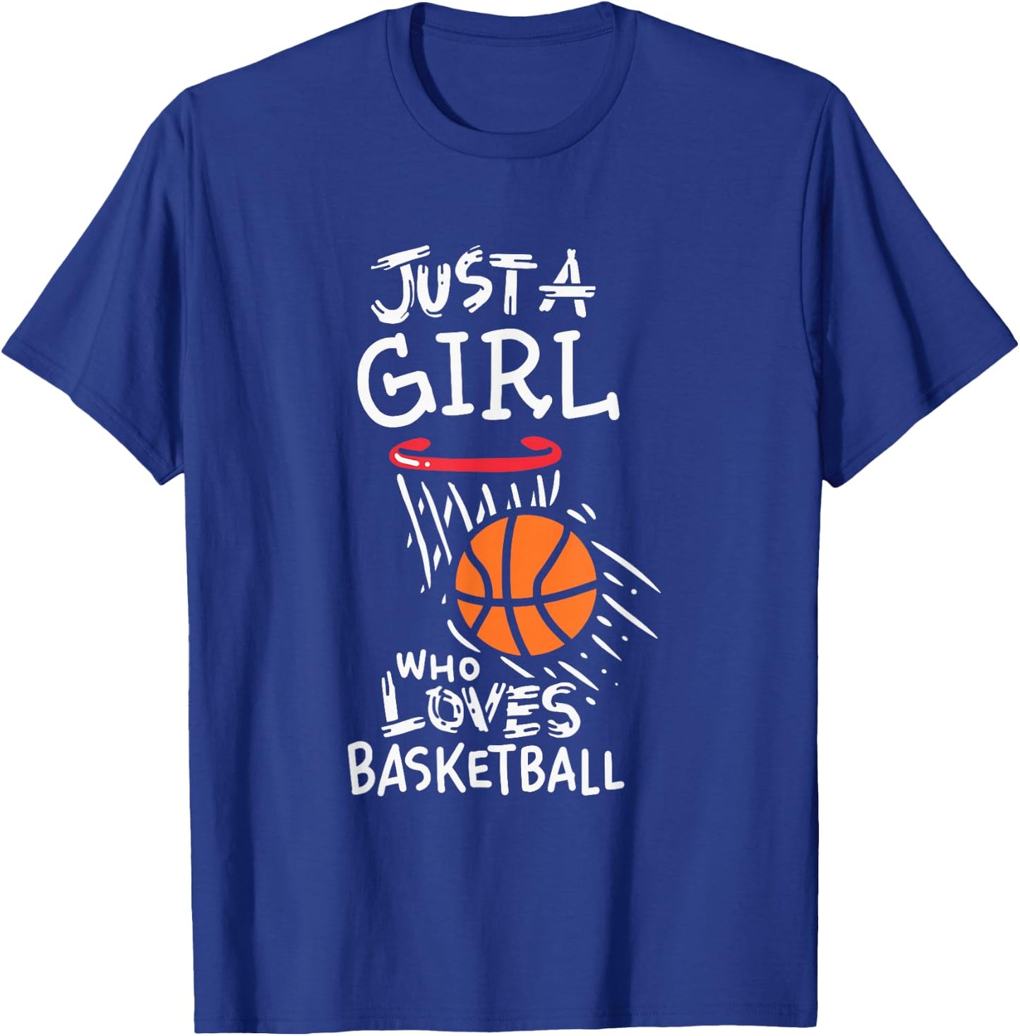 Just a girl who loves to play basketball T-Shirt - T-Shirt | Royal