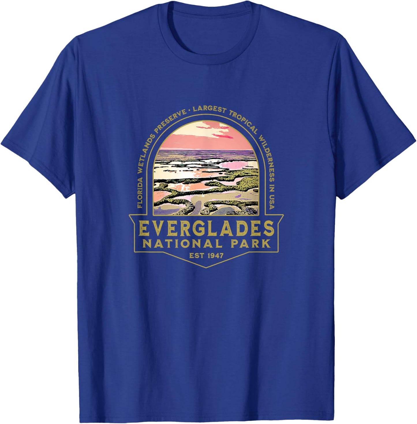 Everglades National Park Florida FL Wetlands Hiking Souvenir T-Shirt - T-Shirt | Royal