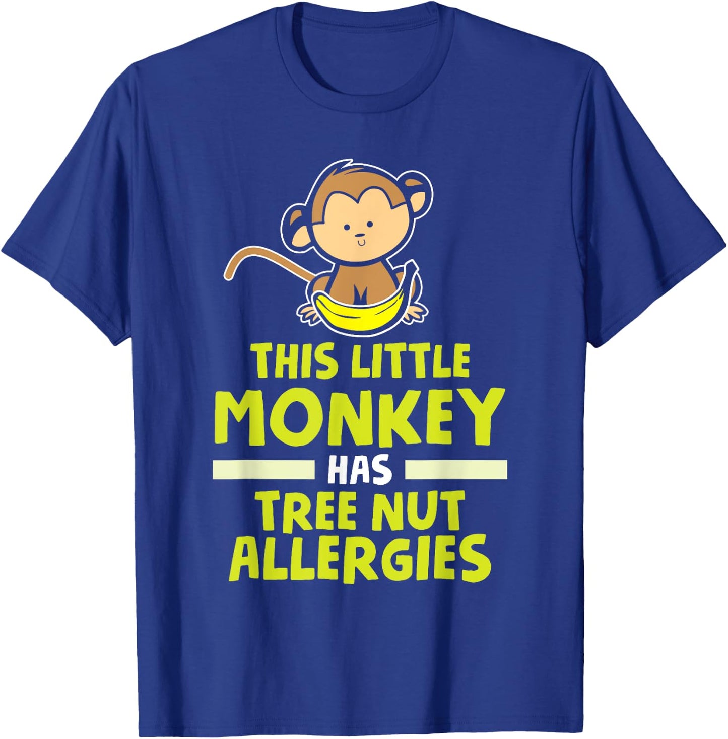 Little Monkey Has Tree Nut Allergies T-Shirt - T-Shirt | Royal