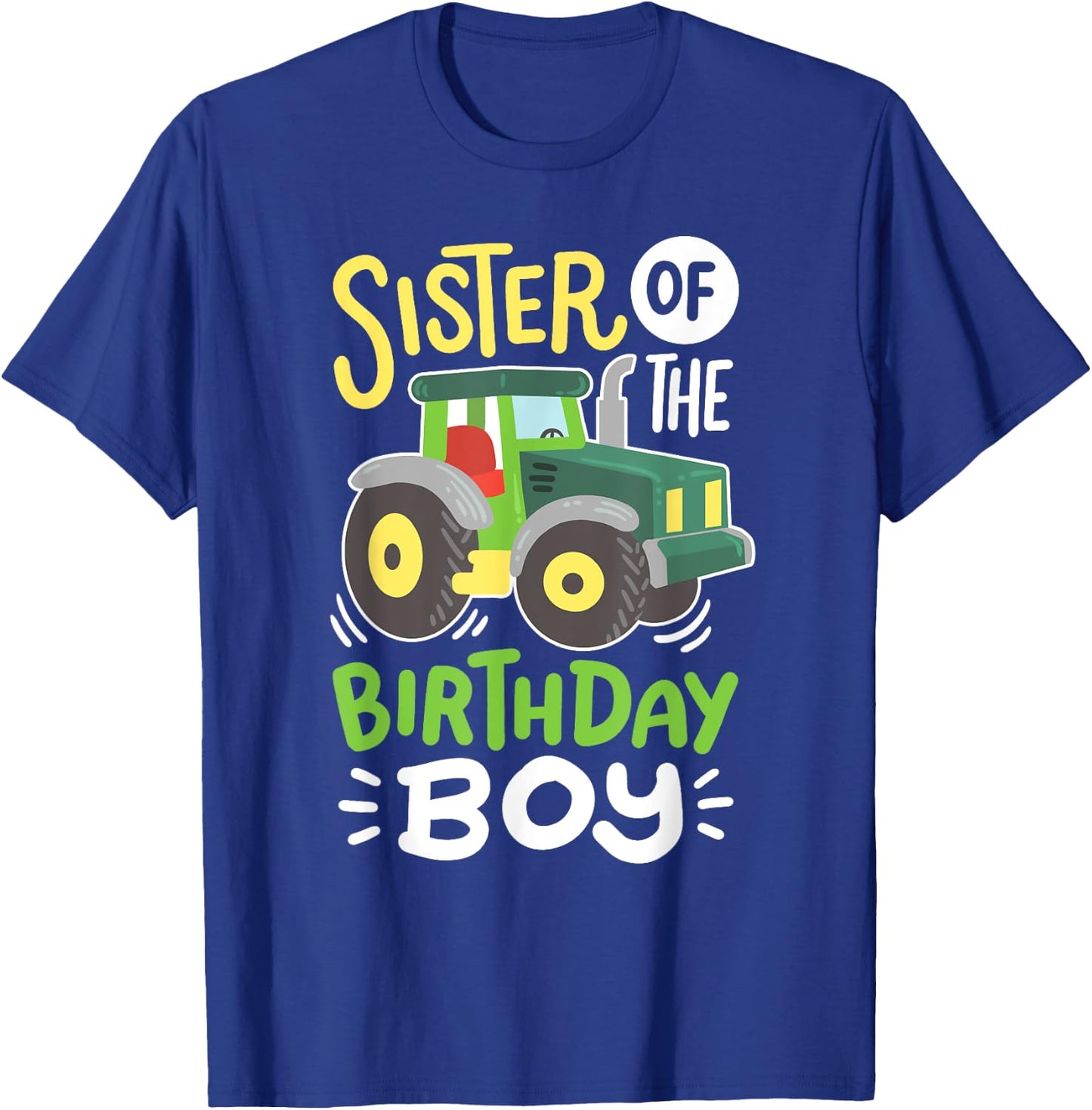 Sister of the Birthday Boy Cute Farm Tractor Kids Family T-Shirt - T-Shirt | Royal