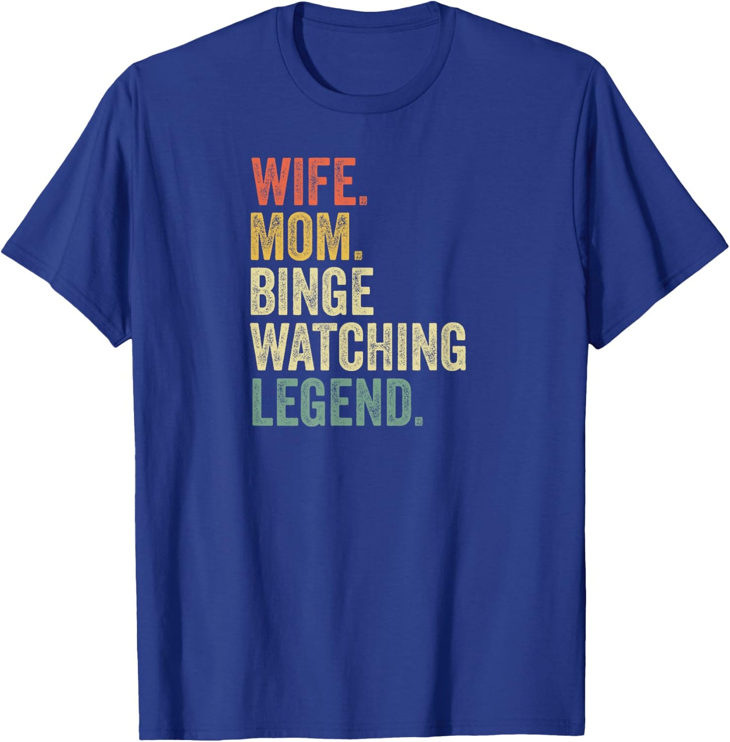 Binge Watching Funny Mom Gift Vintage TV Show T-Shirt - T-Shirt | Royal
