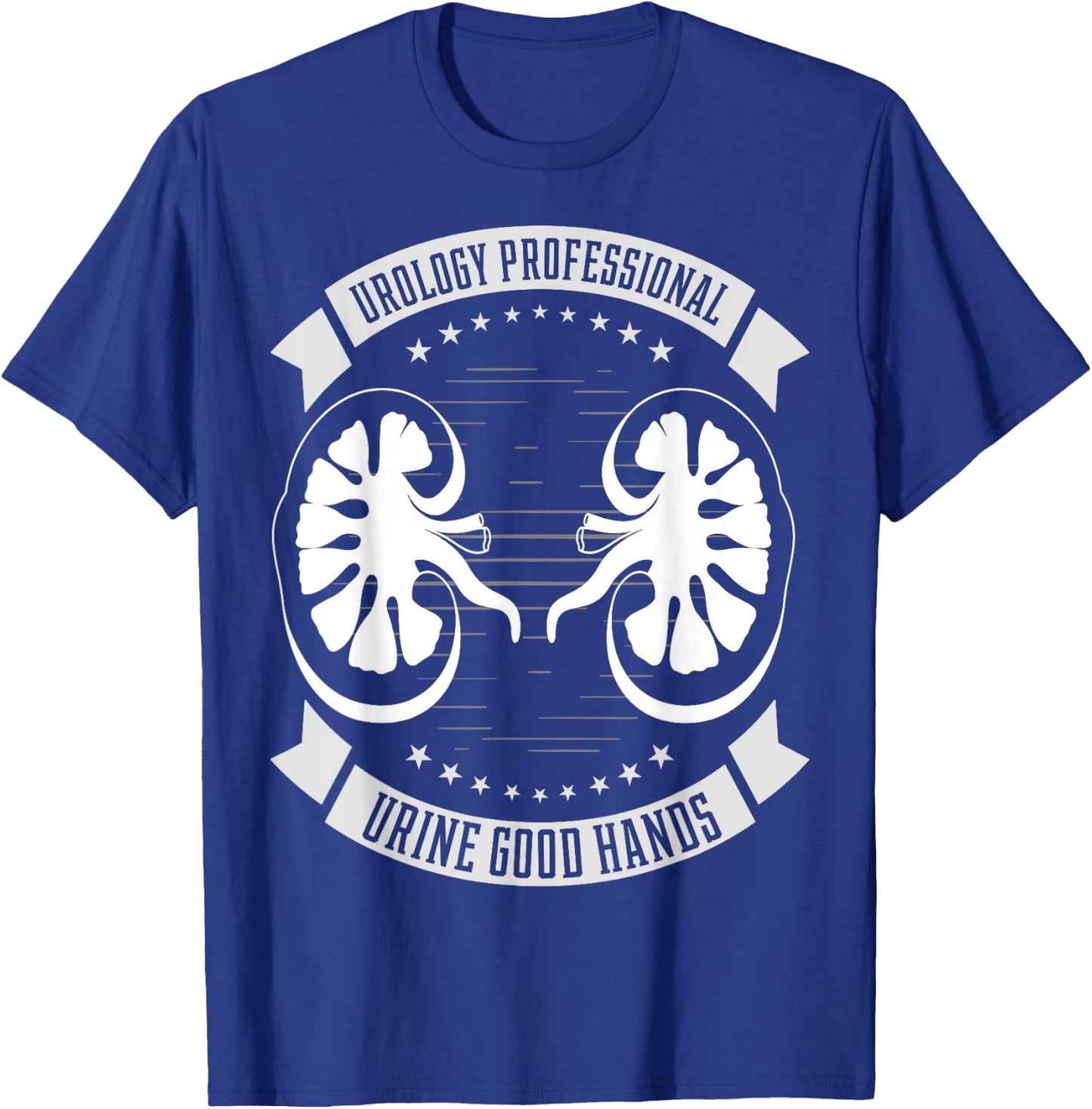 Urology Gift Kidney Dr Fan Urine Good Hands T-Shirt - T-Shirt | Royal
