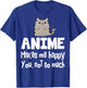 Anime Makes Me Happy You Not So Much Shirt Gift Anime Lover T-Shirt - T-Shirt | Royal