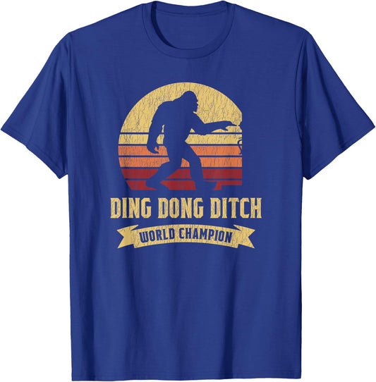 Funny Bigfoot Shirt Ding Dong Ditch World Champion T-Shirt - T-Shirt | Royal