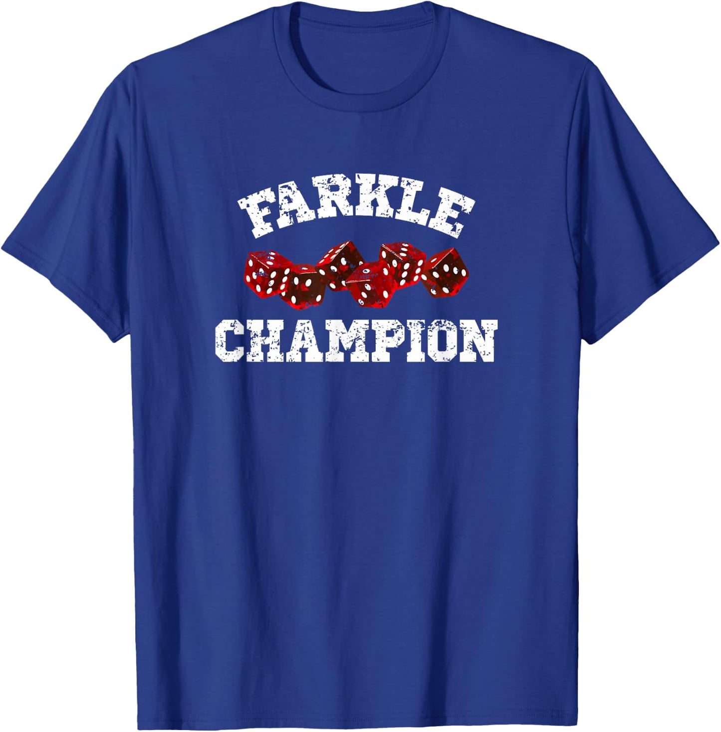 Farkle Champion - Funny Dice T-Shirt - T-Shirt | Royal