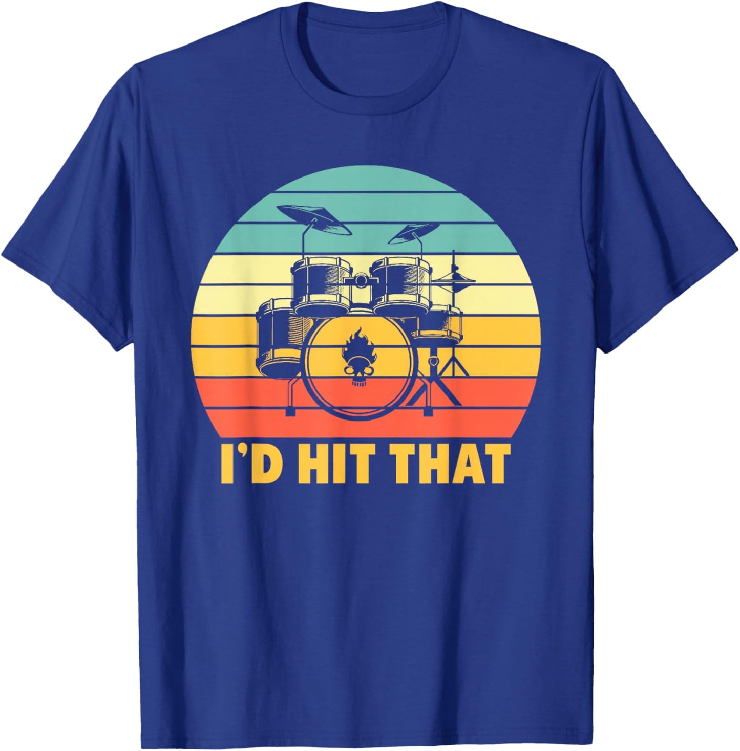 Funny Drummer I'd Hit that Retro Sunset Drums T-Shirt - T-Shirt | Royal