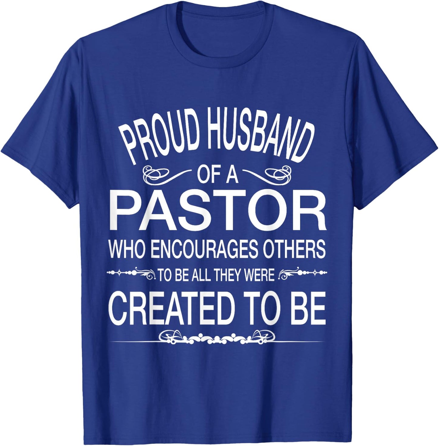 Proud husband of a pastor Christian for Birthday T-Shirt - T-Shirt | Royal