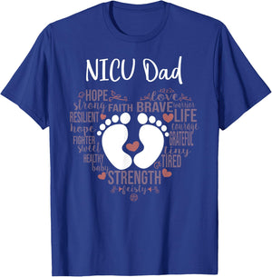 "NICU Dad" Preemie or NICU Daddy T-Shirt - T-Shirt | Royal
