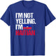 I'm Not Yelling Im Haitian T-Shirt - T-Shirt | Royal