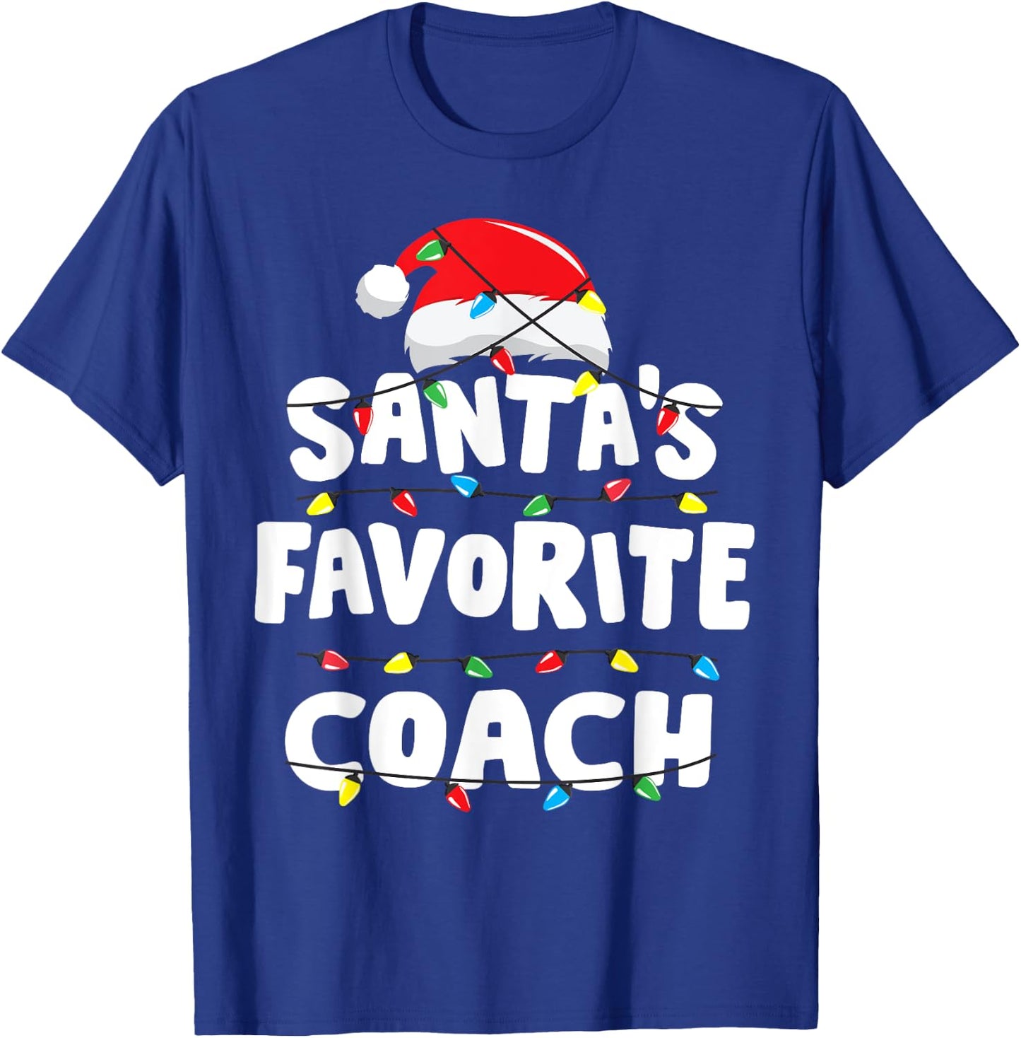 Coach Christmas Santa's Favorite Funny Gift Xmas T-Shirt - T-Shirt | Royal