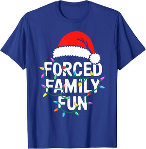 Forced Family Fun Shirt Men Women Kids Christmas Pajamas T-Shirt - T-Shirt | Royal