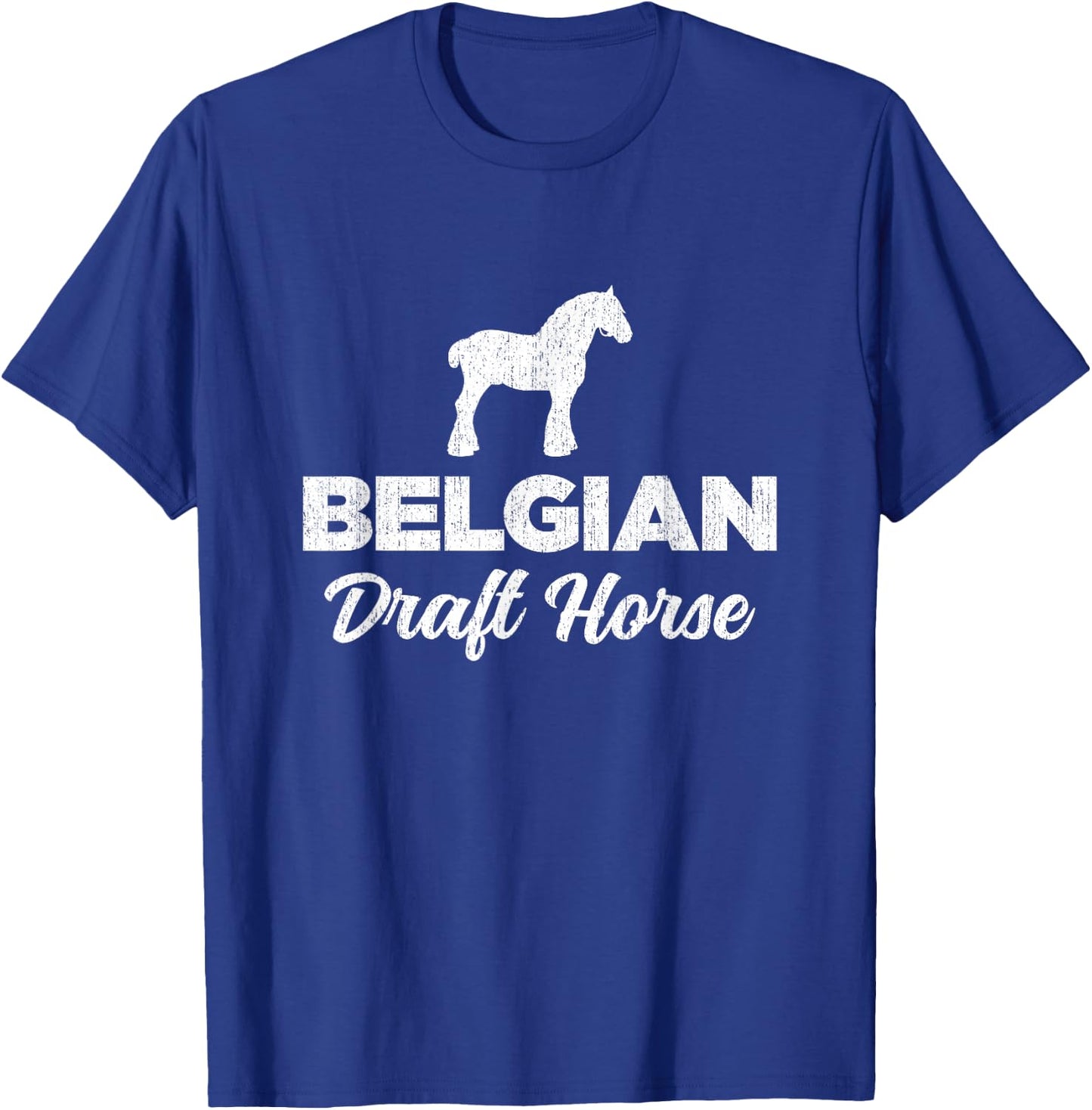 Belgian Draft Horse T-Shirt - T-Shirt | Royal
