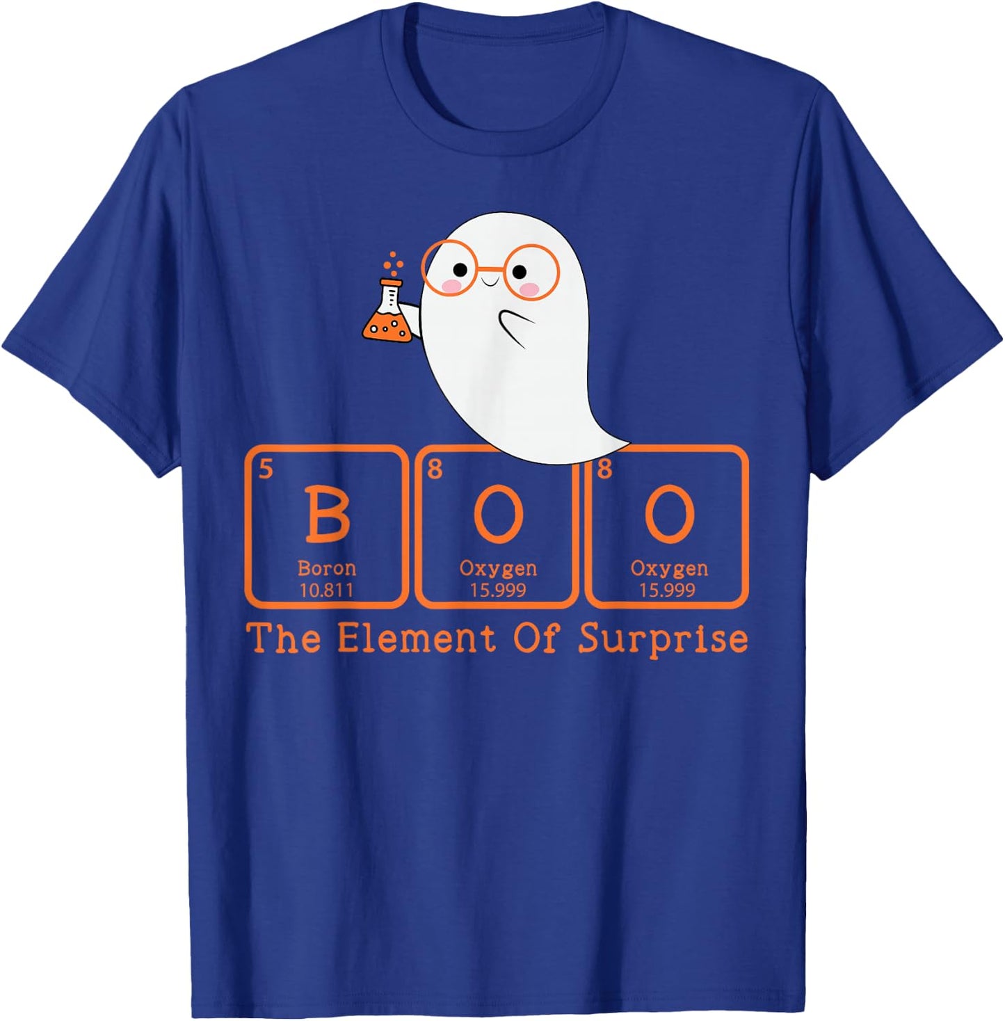 Chemistry Boo The Element Of Surprise Cute Chemist Halloween T-Shirt - T-Shirt | Royal