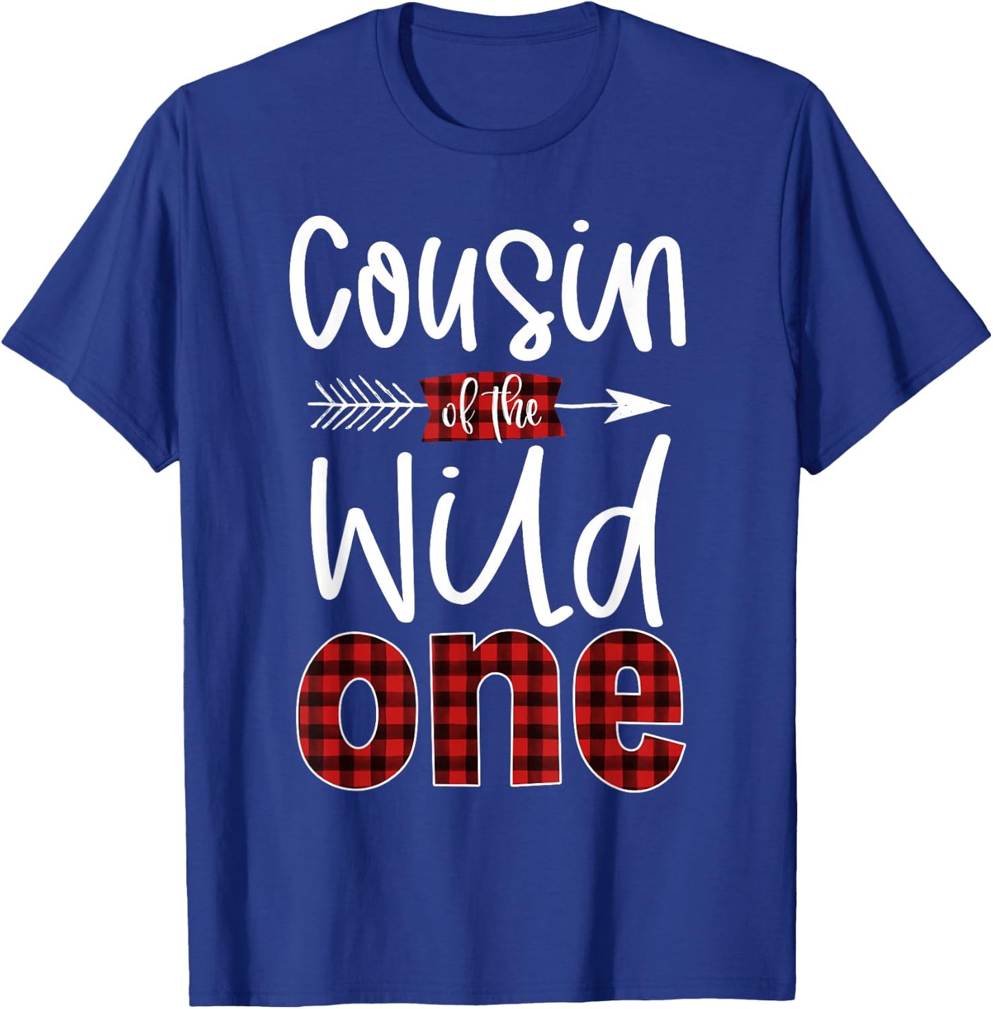 Cousin of the Wild One Shirt Plaid Lumberjack 1st Birthday T-Shirt - T-Shirt | Royal