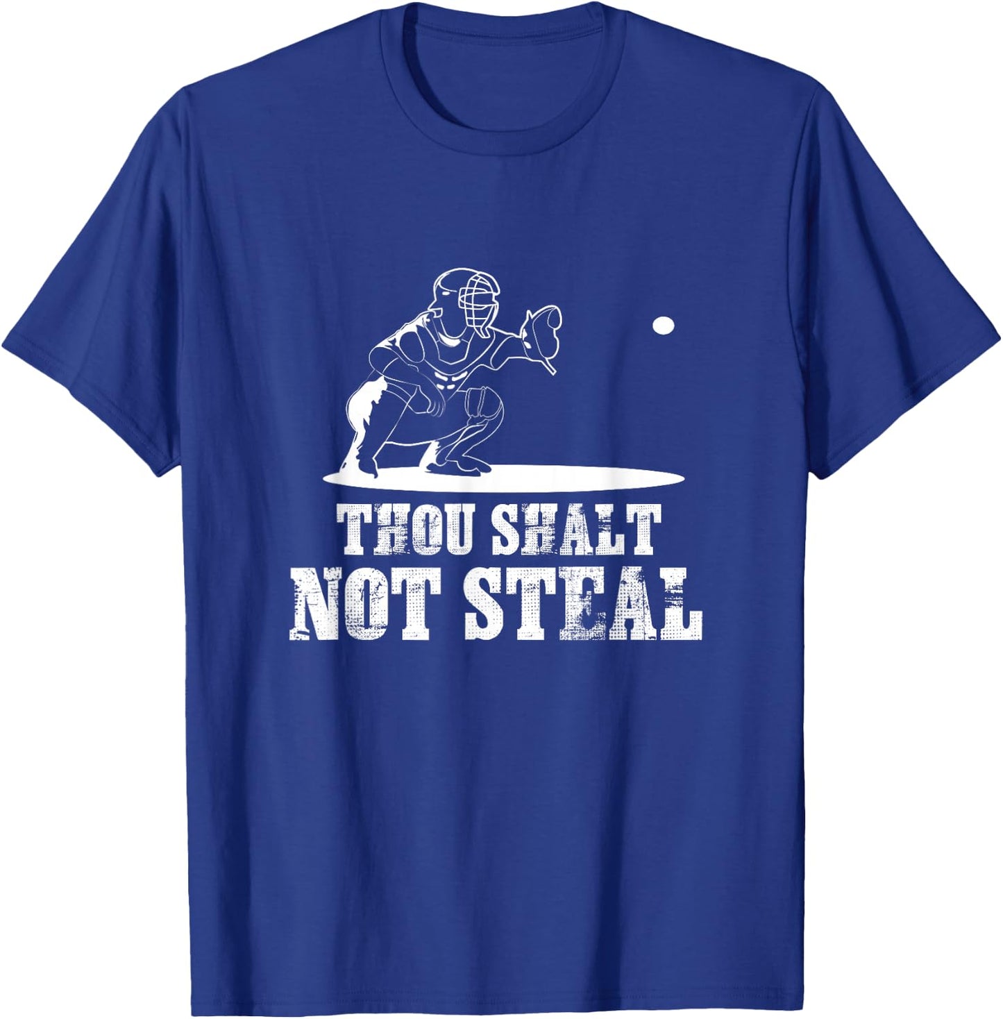 Baseball Catcher Shirt Thou Shalt Not Steal - Religious Gift T-Shirt - T-Shirt | Royal