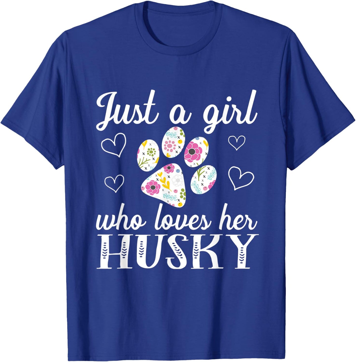 Just A Girl Who Loves Her Husky Cute Dog Owner Cute Gift T-Shirt - T-Shirt | Royal