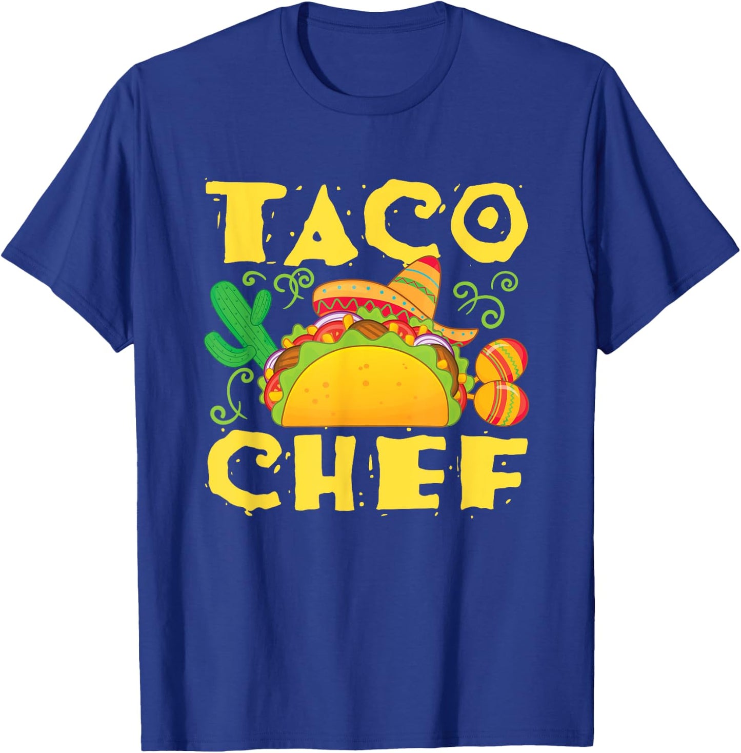 Taco Chef Mexican Food Cook T-Shirt - T-Shirt | Royal