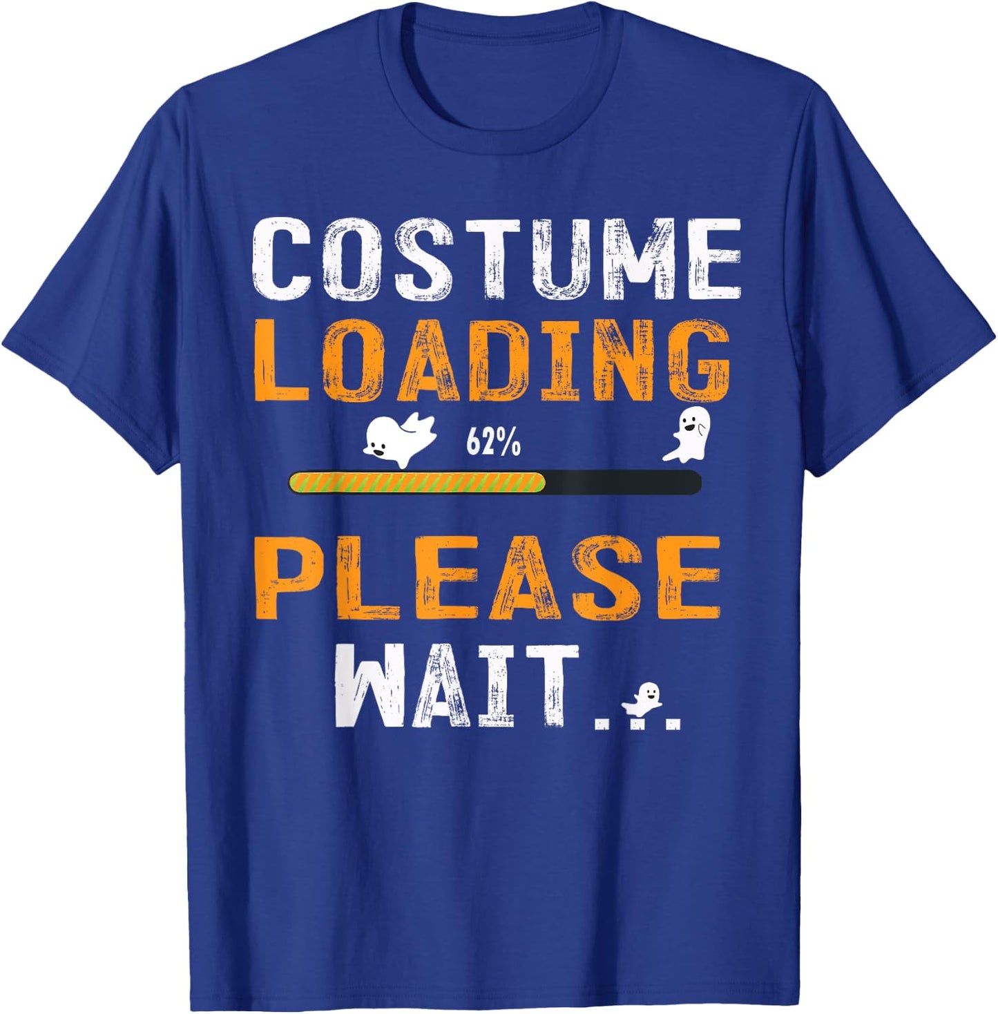 Funny Costume Loading Please Wait Halloween T-Shirt - T-Shirt | Royal