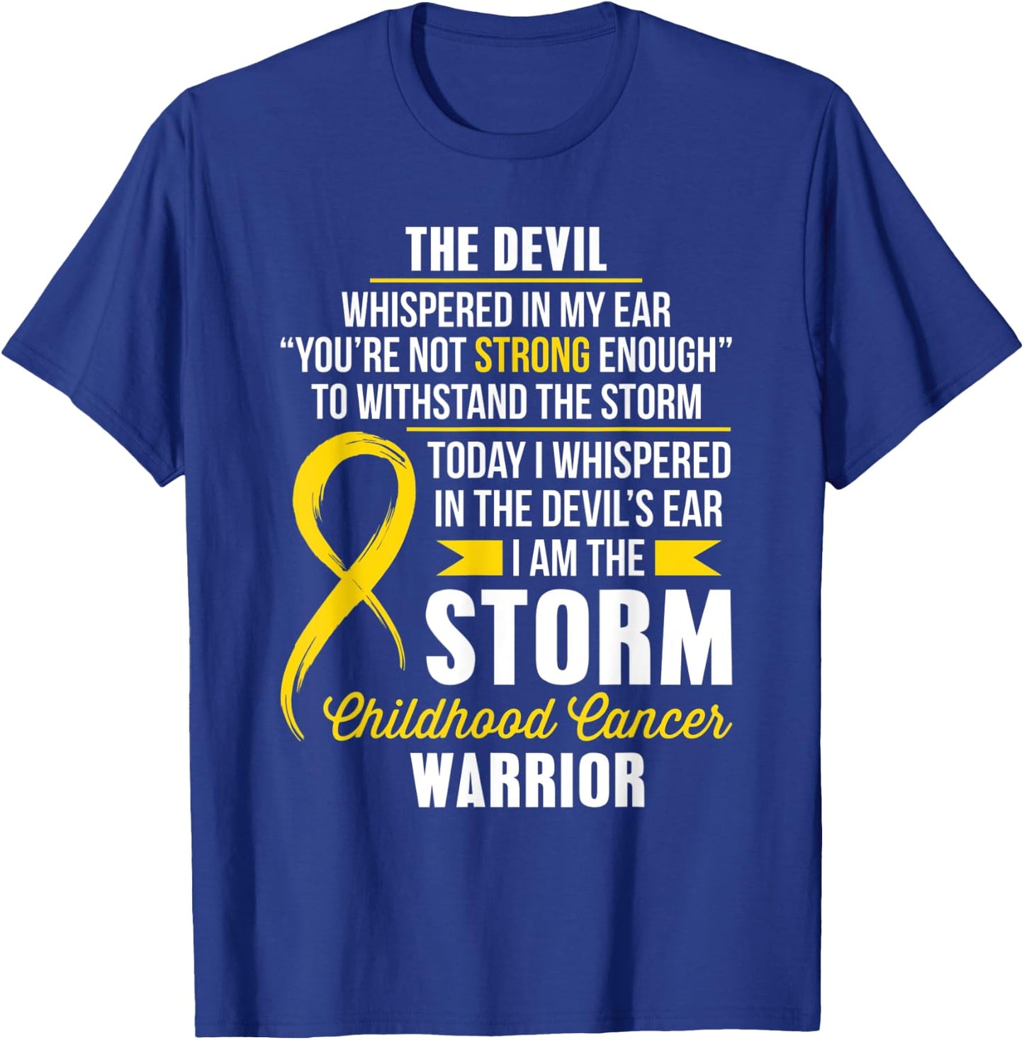 Childhood Cancer Warrior - I am the Storm T-Shirt - T-Shirt | Royal