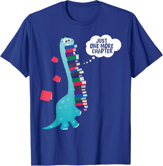 Just One More Chapter T Shirt Cute Dinosaur Book Reading T-Shirt - T-Shirt | Royal