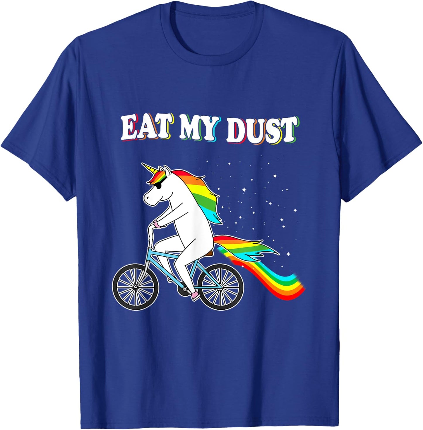 Eat my Dust Funny Unicorn Riding a Bicycle Unicorn Shirt T-Shirt - T-Shirt | Royal