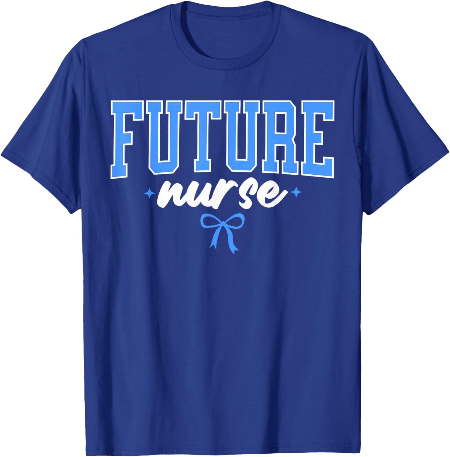 Future Nurse Nursing School Student Women Nurse In Progress T-Shirt - T-Shirt | Royal
