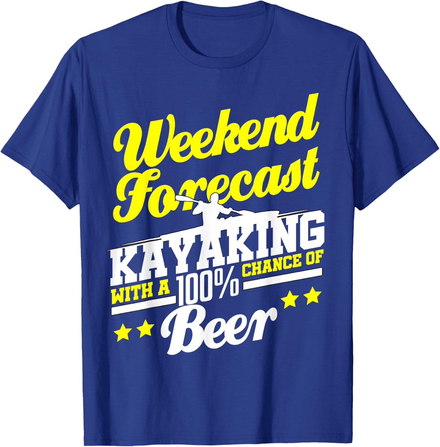 Funny Kayaking Forecast Beer Kayak Kayaker Outdoors T-Shirt - T-Shirt | Royal