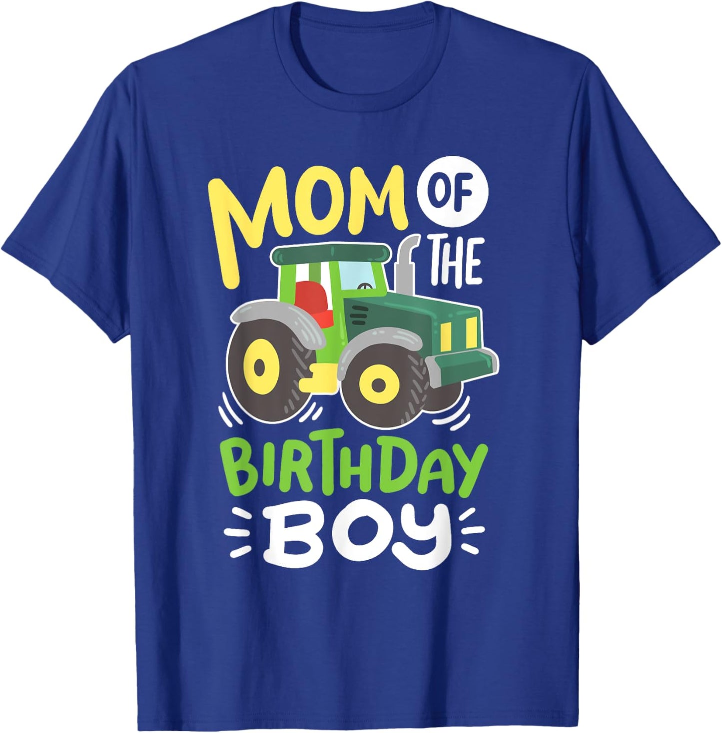 Mom of the Birthday Boy Cute Farm Tractor Kids Bday Family T-Shirt - T-Shirt | Royal