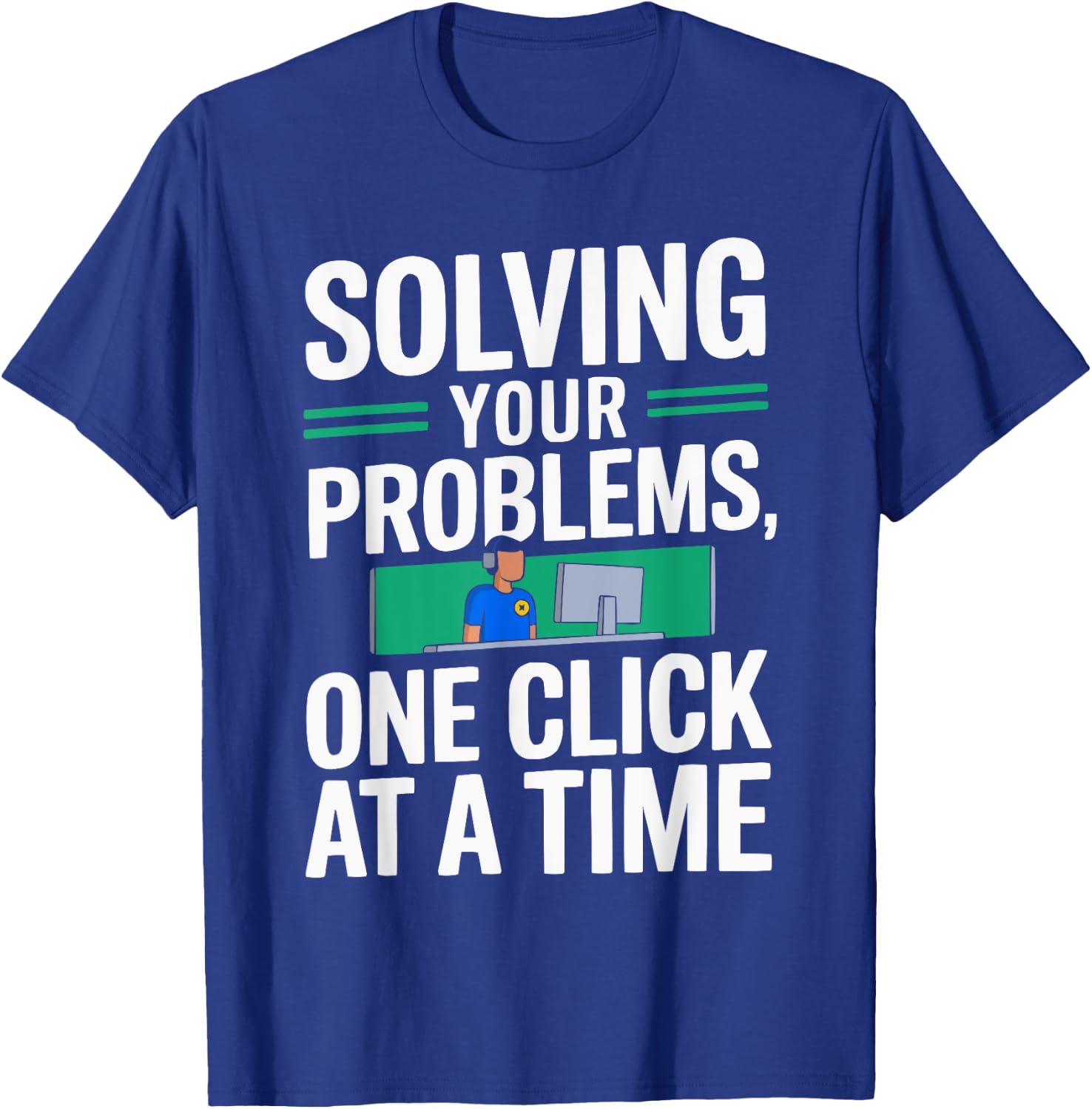 Tech Support Profession Troubleshooting Computer Technician T-Shirt - T-Shirt | Royal