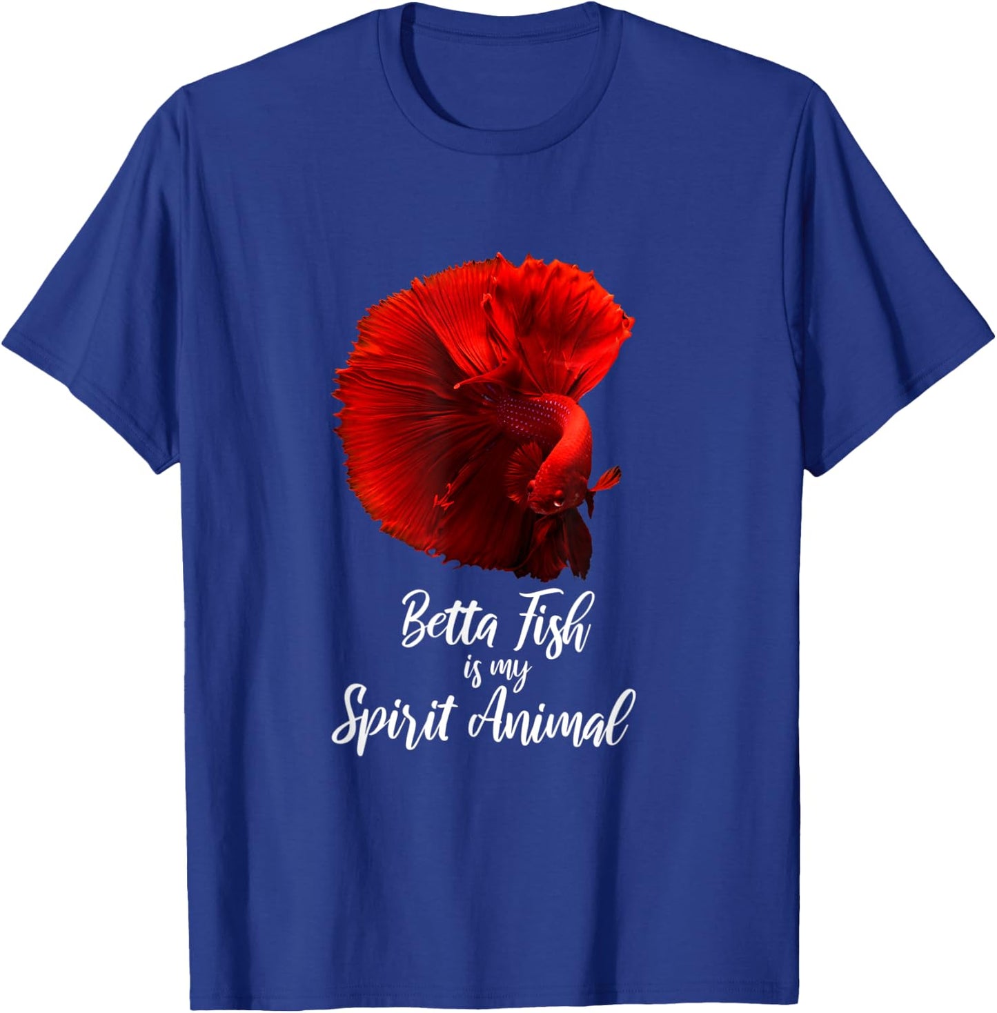 Betta Fish is my Spirit Animal Betta Fish Shirts T-Shirt - T-Shirt | Royal