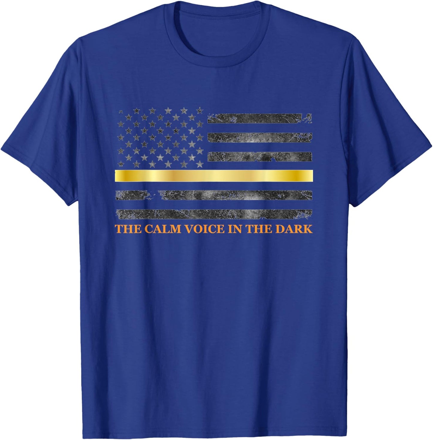 Dispatcher The Calm Voice in The Dark - Thin Gold Line 911 T-Shirt - T-Shirt | Royal