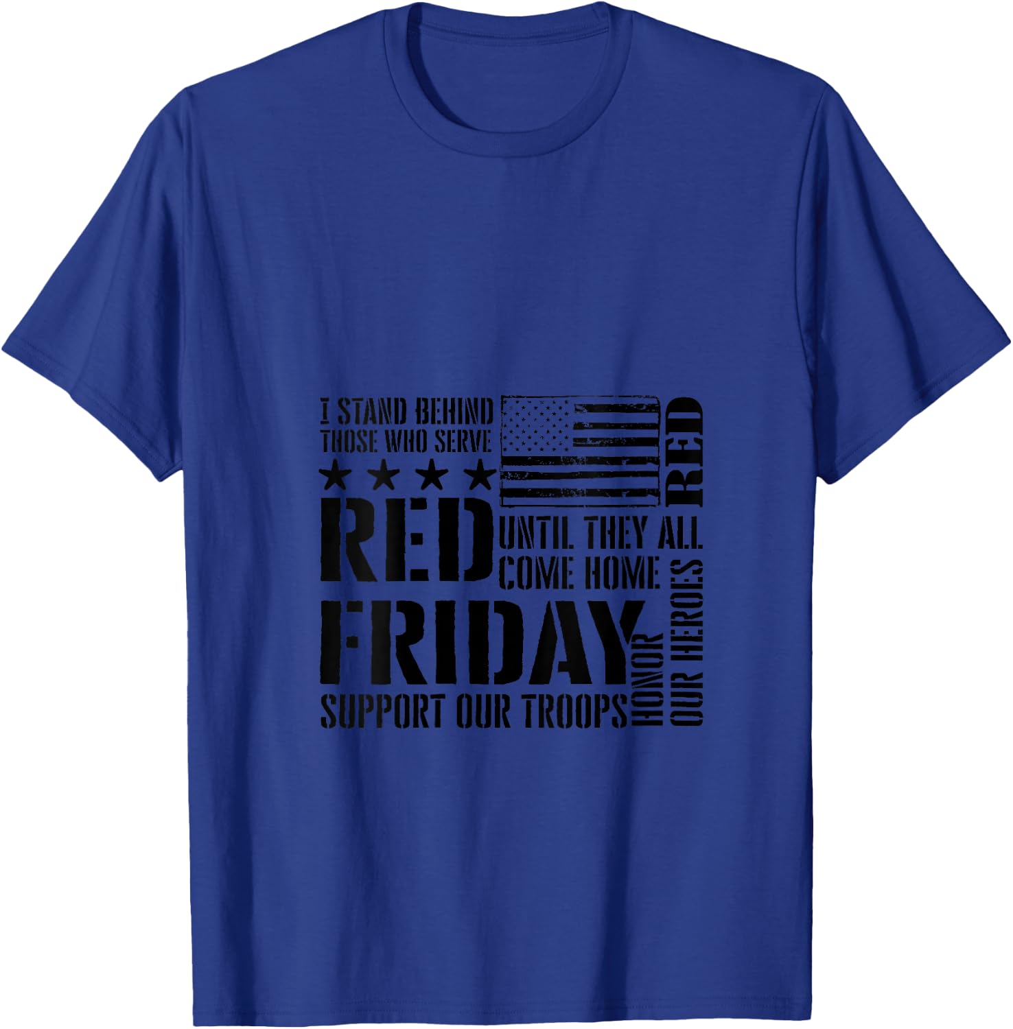 I Stand Behind Those Who Serve - American Flag Red Friday V-Neck T-Shirt - T-Shirt | Royal