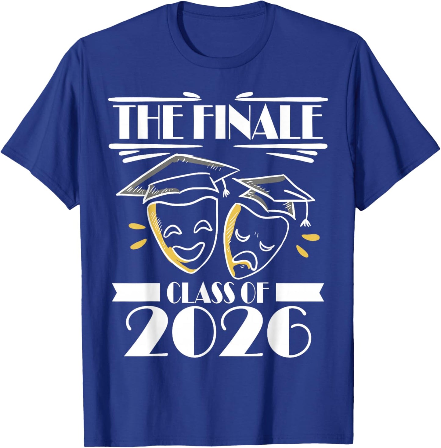 Class of 2026 Drama Theater Club Senior Actor Acting T-Shirt - T-Shirt | Royal
