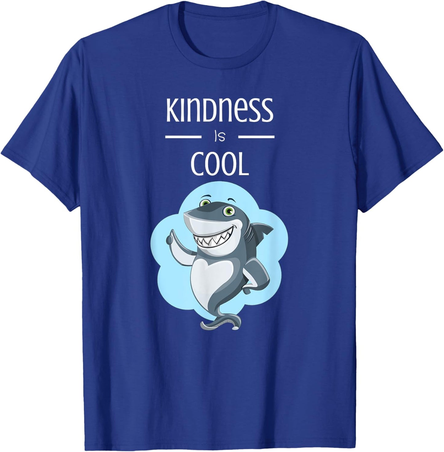 Kindness Is Cool Great White Shark Anti Bullying T-Shirt - T-Shirt | Royal